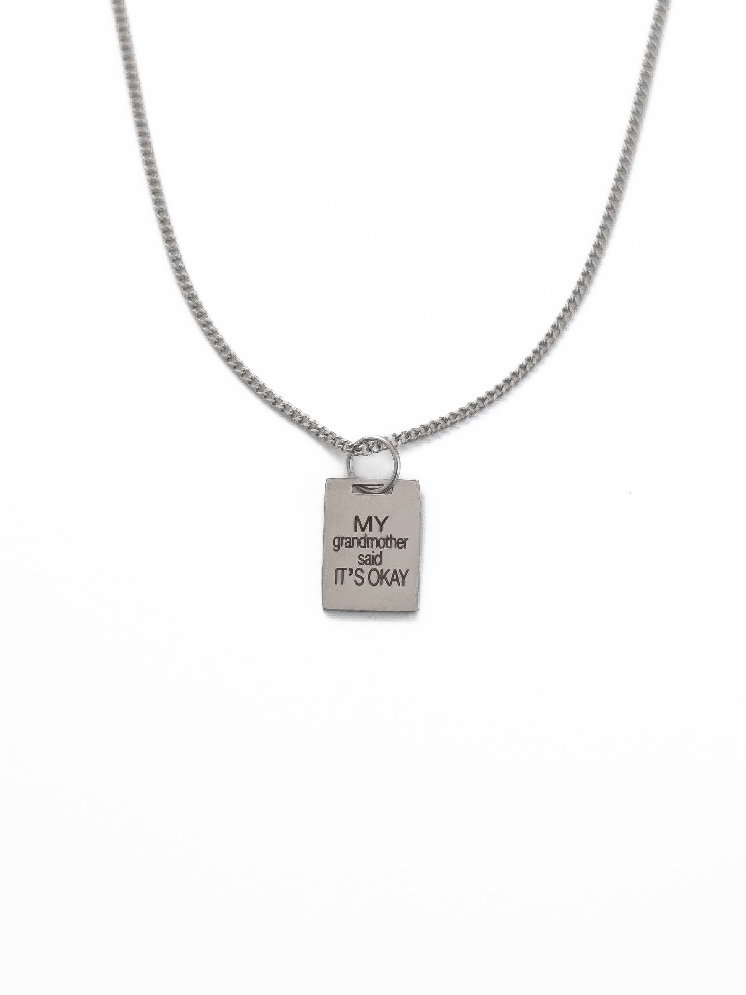 My Grandmother Said It's Okay